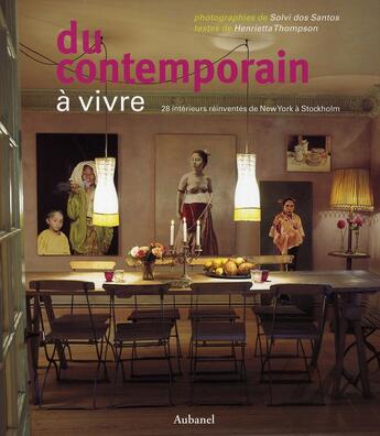 Couverture du livre « Du contemporain à vivre » de Thompson/Dos Santos aux éditions La Martiniere