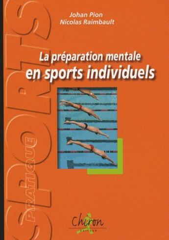 Couverture du livre « Préparation mentale en sports individuels » de Raimbault aux éditions Chiron