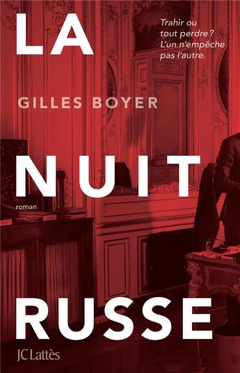 Couverture du livre « La nuit russe » de Gilles Boyer aux éditions Lattes