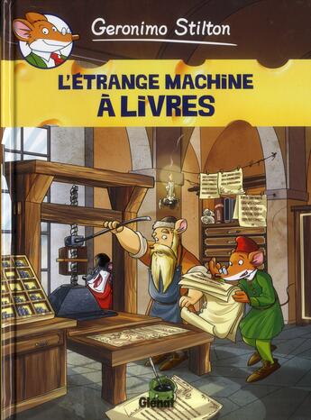 Couverture du livre « Geronimo Stilton Tome 9 : l'étrange machine à livres » de Geronimo Stilton aux éditions Glenat