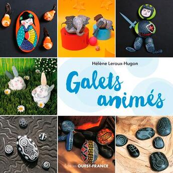 Couverture du livre « Galets animés » de Xavier Scheinkmann aux éditions Ouest France