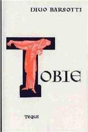 Couverture du livre « Tobie » de  aux éditions Tequi