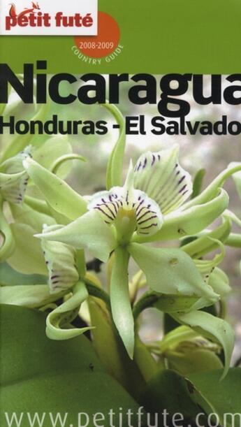 Couverture du livre « Nicaragua, Honduras, Salvador (édition 2008) » de Collectif Petit Fute aux éditions Le Petit Fute