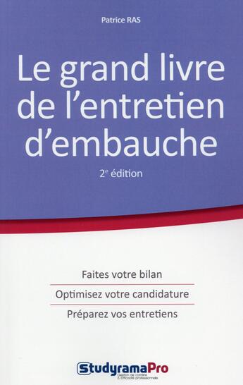 Couverture du livre « Le grand livre de l'entretien d'embauche » de Patrice Ras aux éditions Studyrama