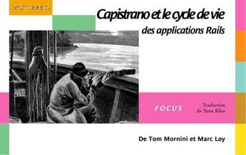 Couverture du livre « Capistrano et le cycle de vie des applications Rails » de Marc Loy et Tom Mornini aux éditions Digit Books