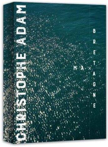 Couverture du livre « Ma Bretagne » de Christophe Adam aux éditions Alain Ducasse