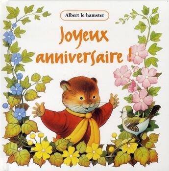 Couverture du livre « Albert le hamster ; joyeux anniversaire » de Bob Hersay aux éditions Les Deux Souris