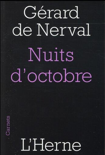 Couverture du livre « Nuits d'octobre » de Gérard De Nerval aux éditions L'herne