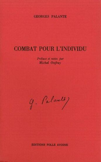 Couverture du livre « Combat pour l'individu » de Georges Palante aux éditions Folle Avoine