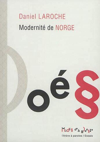 Couverture du livre « Modernité de Norge » de Daniel Laroche aux éditions L'arbre A Paroles