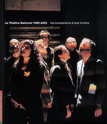 Couverture du livre « ALTERNATIVES THEATRALES ; le théâtre national 1985-2005 » de  aux éditions Alternatives Theatrales