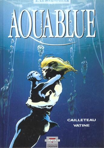 Couverture du livre « Aquablue t.3 : le Mégophias » de Thierry Cailleteau et Olivier Vatine aux éditions Delcourt