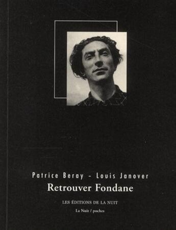 Couverture du livre « Retrouver fondane » de Louis Janover et Patrice Beray aux éditions De La Nuit