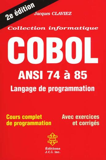 Couverture du livre « Cobol (Ansi 74 A 85)/2e Edit » de Jacques Claviez aux éditions Jci