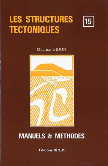 Couverture du livre « Les structures tectoniques » de Gidon M. aux éditions Brgm