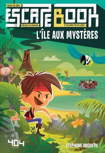 Couverture du livre « Escape book - l'ile aux mysteres » de Stephane Anquetil aux éditions 404 Editions