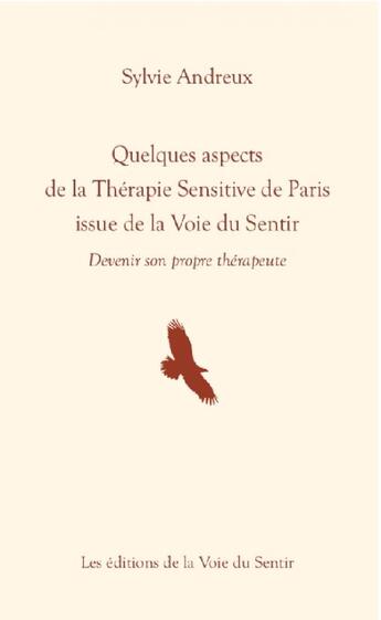 Couverture du livre « Si on osait T.3 ; quelques aspects de la thérapie sensitive de Paris issue de la voie du sentir » de Sylvie Andreux aux éditions La Voie Du Sentir