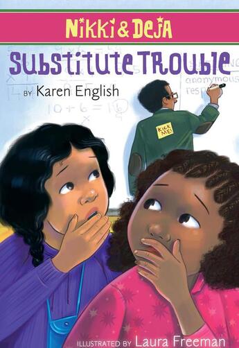 Couverture du livre « Nikki and Deja: Substitute Trouble » de Karen English aux éditions Houghton Mifflin Harcourt