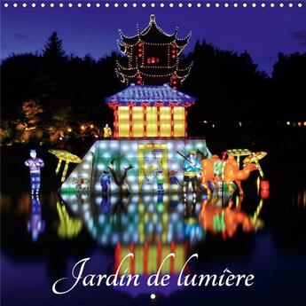 Couverture du livre « Illumination du jardin de lumi » de Frederic Bourri aux éditions Calvendo