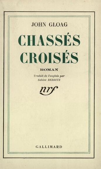 Couverture du livre « Chasses croises » de Gloag John aux éditions Gallimard