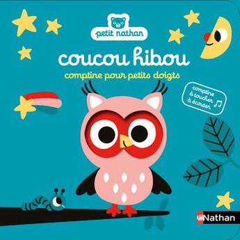 Couverture du livre « Coucou hibou ; comptine pour petits doigts » de Marion Billet aux éditions Nathan