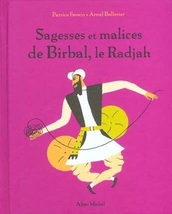 Couverture du livre « Sagesse et malices de birbal, le radjah » de Favaro Patrice aux éditions Albin Michel