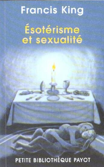Couverture du livre « Esoterisme et sexualite » de Francis King aux éditions Rivages