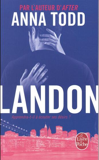 Couverture du livre « After t.8 ; Landon » de Anna Todd aux éditions Le Livre De Poche