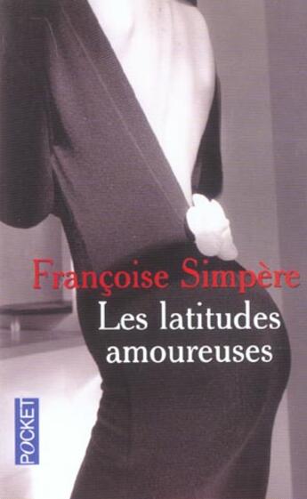 Couverture du livre « Les latitudes amoureuses » de Simpere Francoise aux éditions Pocket