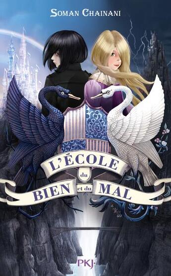 Couverture du livre « L'école du bien et du mal Tome 1 » de Soman Chainani et Bruno Lacopo aux éditions Pocket Jeunesse