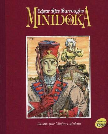 Couverture du livre « Minidoka » de Edgar Rice Burroughs et Michael Kaluta aux éditions Rocher