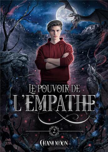 Couverture du livre « Le Pouvoir de l'Empathe, tome 2 » de Moon Chani aux éditions Books On Demand