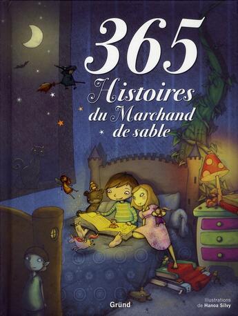 Couverture du livre « 365 histoires du marchand de sable » de  aux éditions Grund