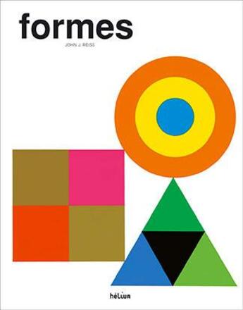 Couverture du livre « Formes » de John J. Reiss aux éditions Helium