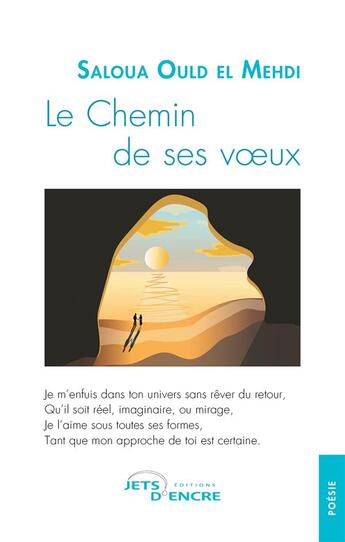 Couverture du livre « Le chemin de ses voeux » de Saloua Ould El Mehdi aux éditions Jets D'encre