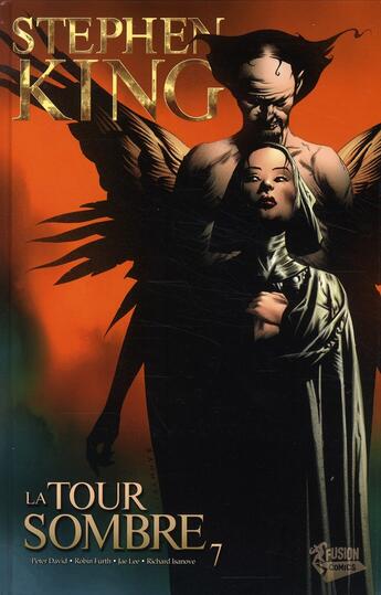Couverture du livre « La tour sombre t.7 » de Stephen King et David Peter et Richard Isanove et Jae Lee et Robin Furth aux éditions Panini