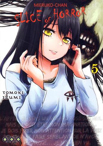 Couverture du livre « Mieruko-Chan ; slice of horror Tome 5 » de Tomoki Izumi aux éditions Ototo