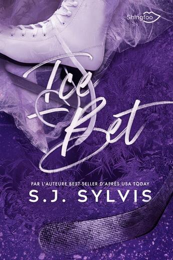 Couverture du livre « Ice Bet : Edition Française » de Sj Sylvis aux éditions Shingfoo