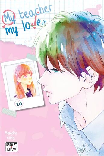 Couverture du livre « My teacher, my love Tome 10 » de Momoko Koda aux éditions Delcourt