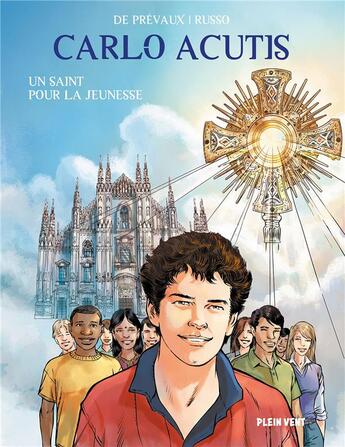 Couverture du livre « Carlo Acutis : un saint pour la jeunesse » de Fabrizio Russo et Camille W. De Prevaux aux éditions Plein Vent