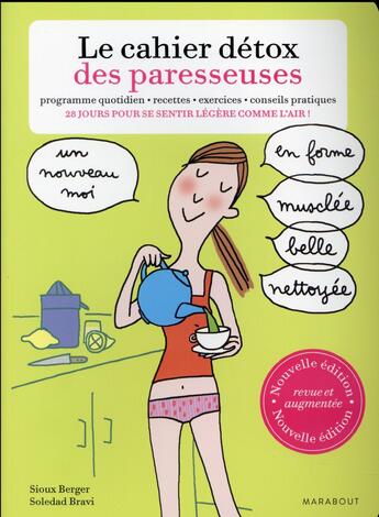 Couverture du livre « Le cahier détox des paresseuses » de Soledad Bravi et Sioux Berger aux éditions Marabout