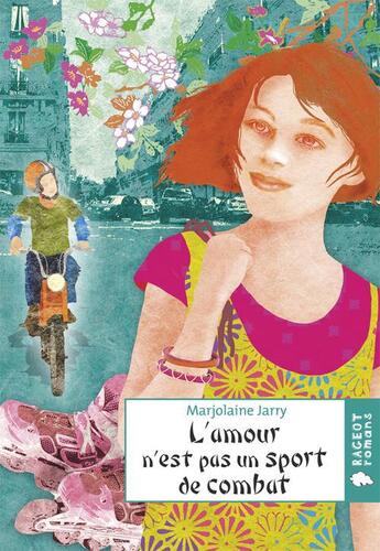 Couverture du livre « L'amour n'est pas un sport de combat » de Marjolaine Jarry aux éditions Rageot