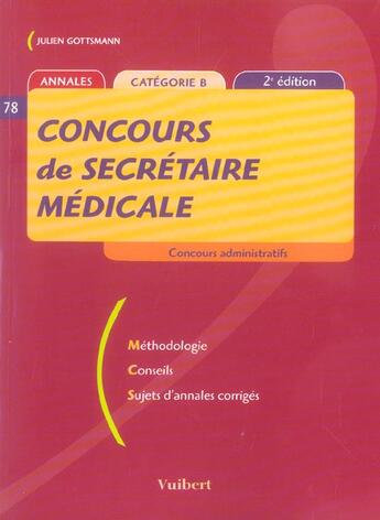 Couverture du livre « Concours De Secretaire Medicale (2e Edition) » de Julien Gottsmann aux éditions Vuibert