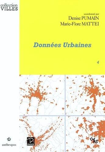 Couverture du livre « Donnees urbaines Tome 4 » de Denise Pumain aux éditions Economica