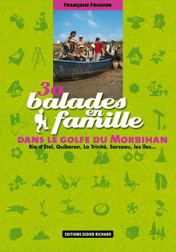 Couverture du livre « 30 Balades En Famille Dans Le Golfe Du Morbihan » de Foucher aux éditions Glenat