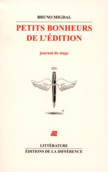 Couverture du livre « Petits bonheurs de l'édition » de Bruno Migdal aux éditions La Difference