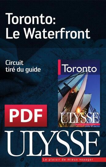 Couverture du livre « Toronto : le Waterfront » de  aux éditions Ulysse