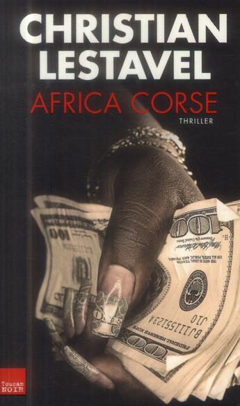 Couverture du livre « Africa Corse » de Christian Lestavel aux éditions Toucan