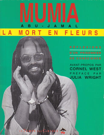 Couverture du livre « La mort en fleurs » de Jamal Mumia aux éditions Le Temps Des Cerises