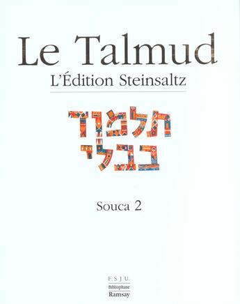 Couverture du livre « Souca 2 ; talmud xv » de Adin Steinsaltz aux éditions Ramsay